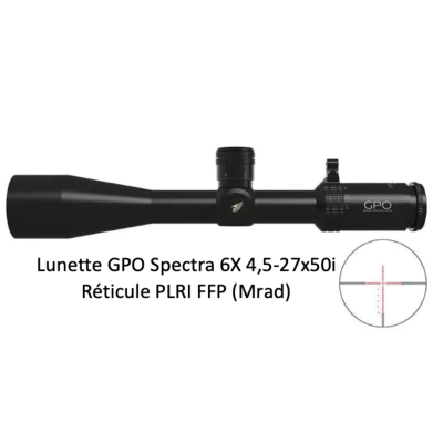 Lunette de chasse GPO Spectra 6x - 4,5-27x50i - RETICULE PLRI FFP